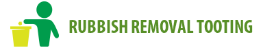 Rubbish Removal Tooting